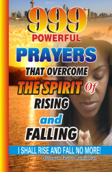 Okładka: 999 Powerful Prayers That  Overcome The Spirit   Of Rising And Falling