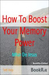 Okładka: How To Boost Your Memory Power