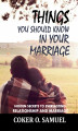 Okładka książki: Things you Should know    In your Marriage