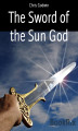 Okładka książki: The Sword of the Sun God