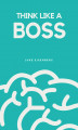 Okładka książki: Think Like A Boss