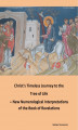 Okładka książki: Christ's Timeless Journey to the Tree of Life – New Numerological Interpretations of the Book of Revelations