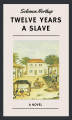 Okładka książki: Solomon Northup: Twelve Years a Slave (English Edition)