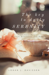 Okładka: The Key To Daily Serenity