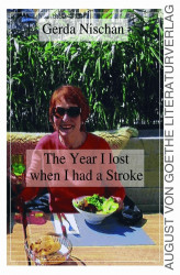 Okładka: The Year I lost when I had a Stroke