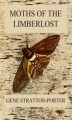 Okładka książki: Moths of the Limberlost