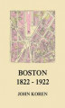 Okładka książki: Boston 1822 - 1922
