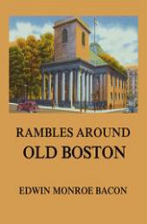 Okładka: Rambles around Old Boston