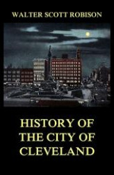 Okładka: History of the City of Cleveland
