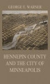 Okładka książki: Hennepin County and the City of Minneapolis