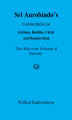 Okładka książki: Sri Aurobindo's Commentaries on Krishna, Buddha, Christ and Ramakrishna