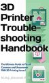 Okładka książki: 3D Printer Troubleshooting Handbook