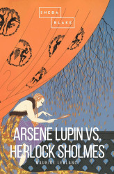 Okładka: Arsene Lupin vs. Herlock Sholmes