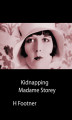 Okładka książki: Kidnapping Madame Storey