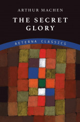 Okładka: The Secret Glory