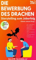 Okładka książki: Die Bewerbung des Drachen. Storytelling zum Joberfolg