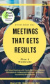 Okładka książki: Meetings that gets Results - Plan & Moderate