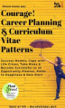 Okładka książki: Courage! Career Planning & Curriculum Vitae Patterns