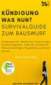 Okładka książki: Kündigung und dann? Survival Guide zum Rauswurf