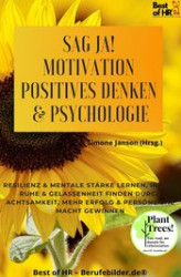 Okładka: Sag Ja! Motivation Positives Denken & Psychologie