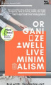 Okładka książki: Organize well Live Minimalism