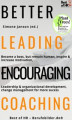 Okładka książki: Better Leading Encouraging Coaching