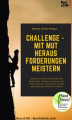 Okładka książki: Challenge – mit Mut Herausforderungen meistern