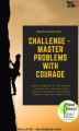 Okładka książki: Challenge. Master Problems with Courage