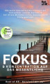 Okładka książki: Fokus & Konzentration auf das Wesentliche