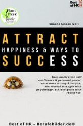 Okładka: Attract Happiness & Ways to Success