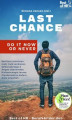 Okładka książki: Last Chance! Do it Now or Never