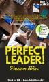 Okładka książki: Perfect Leader! Passion Wins