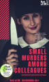 Okładka książki: Small Murders among Colleagues