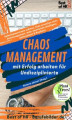 Okładka książki: Chaos-Management – mit Erfolg arbeiten für Undisziplinierte