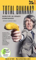 Okładka książki: Total Banana? Survive in Crazy Companies