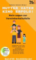 Okładka książki: Mutter Vater Kind Erfolg! Nein sagen zur Vereinbarkeitsfalle