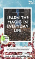 Okładka książki: Learn the Magic in Everyday Life