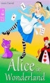 Okładka książki: Alice in Wonderland - Alice's Adventures in Wonderland (Illustrated Edition)