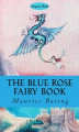 Okładka książki: The Blue Rose Fairy Book