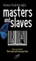 Okładka książki: Masters and Slaves