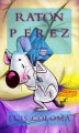Okładka książki: Ratón Perez
