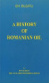 Okładka książki: A history of romanian oil vol. I