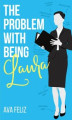 Okładka książki: The Problem with Being Laura