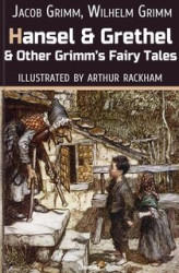 Okładka: Hansel And Grethel And Other Grimm's Fairy Tales