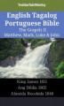 Okładka książki: English Tagalog Portuguese Bible. The Gospels II. Matthew, Mark, Luke & John