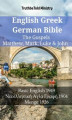 Okładka książki: English Greek German Bible - The Gospels - Matthew, Mark, Luke & John