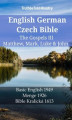 Okładka książki: English German Czech Bible - The Gospels 3 - Matthew, Mark, Luke & John