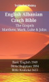 Okładka książki: English Albanian Czech Bible - The Gospels - Matthew, Mark, Luke & John