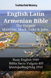 Okładka: English Latin Armenian Bible - The Gospels - Matthew, Mark, Luke & John