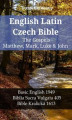 Okładka książki: English Latin Czech Bible - The Gospels - Matthew, Mark, Luke & John